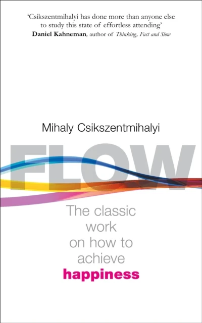 Flow – Mihaly Csikszentmihalyi – boek cover