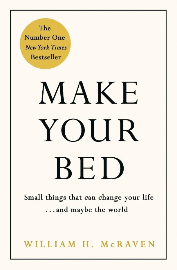 Make Your Bed – Admiral William H. McRaven – boek cover