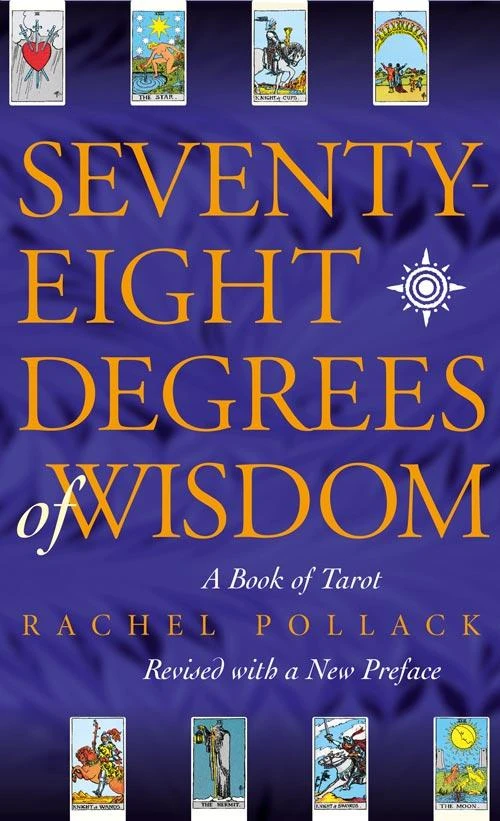Seventy Eight Degrees of Wisdom – Rachel Pollack – boek cover