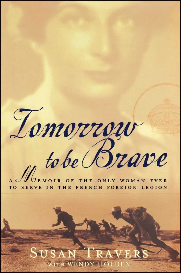 Tomorrow to Be Brave – Susan Travers – boek cover