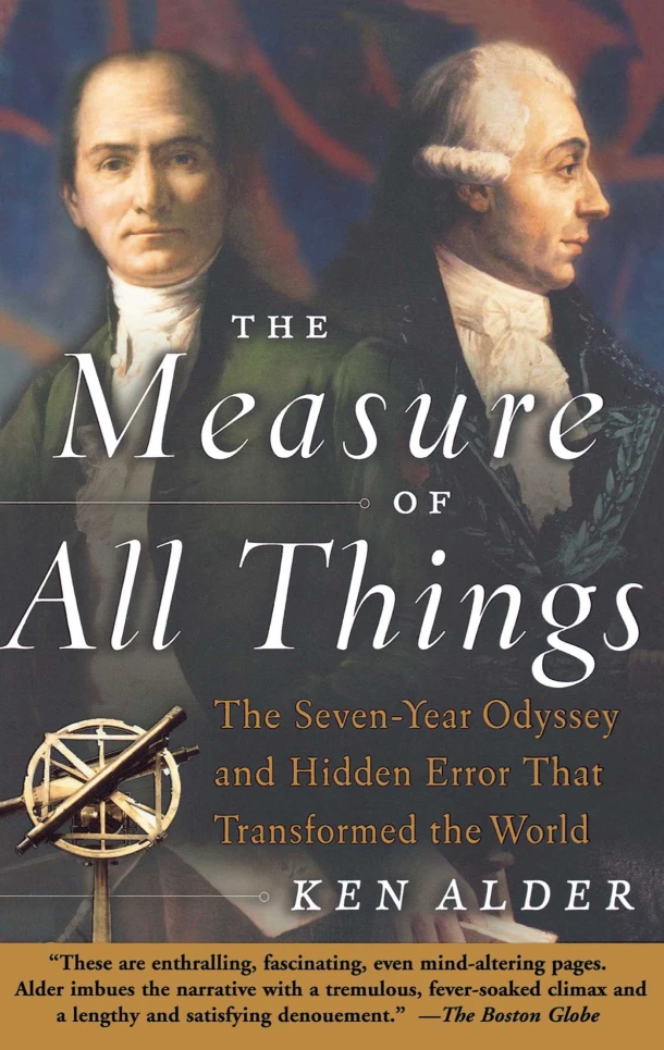 The Measure of All Things – Ken Alder – boek cover
