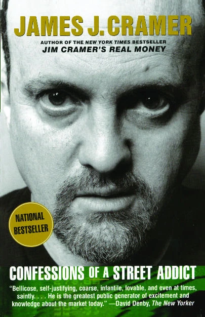 Confessions of a Street Addict – James J. Cramer – boek cover