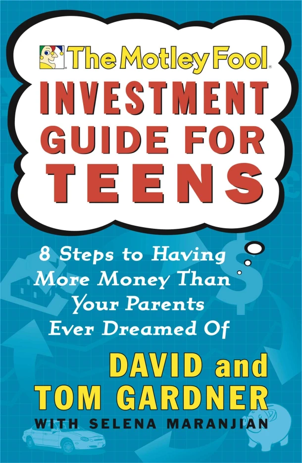 Motley Fool Investment Guide for Teens – Tom Gardner – boek cover