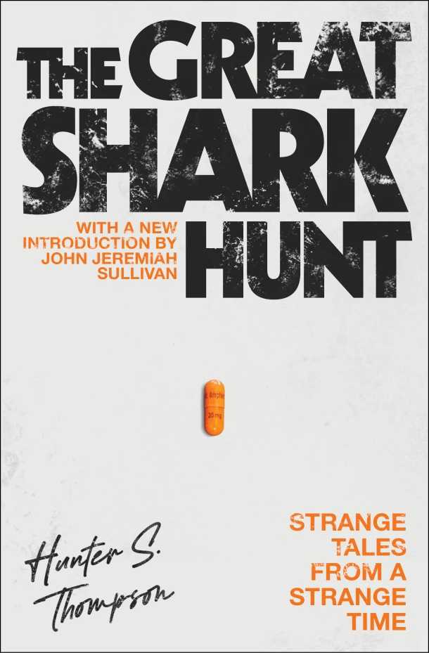 The Great Shark Hunt – Hunter S. Thompson – boek cover