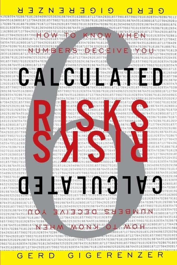 Calculated Risks – Director Gerd (Max Planck Inst for Human Development) Gigerenzer – boek cover