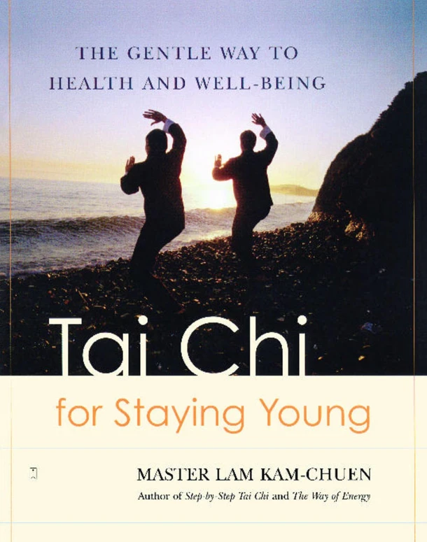 Tai Chi for Staying Young – Master Lam Kam-Chuen – boek cover