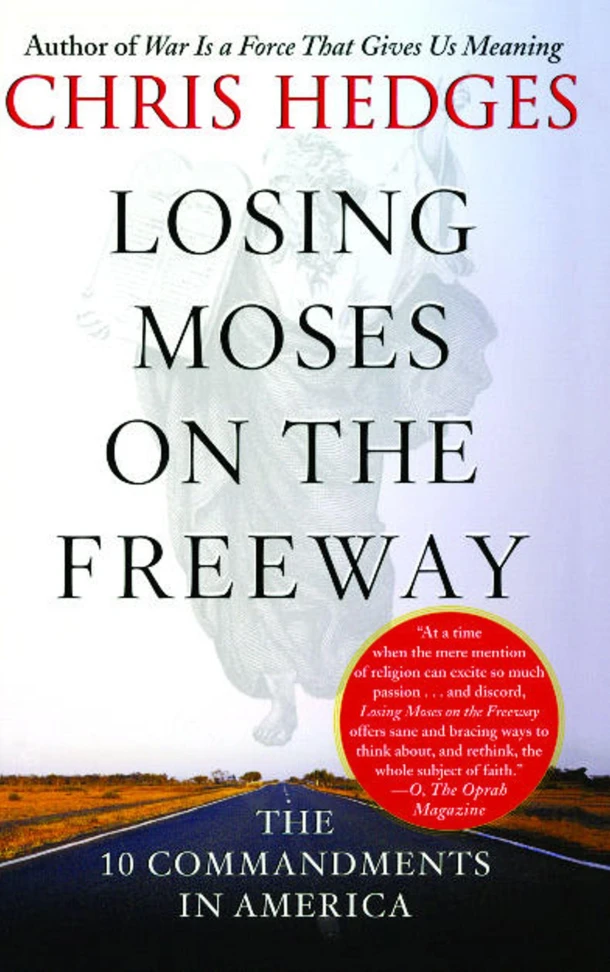 Losing Moses on the Freeway – Chris Hedges – boek cover