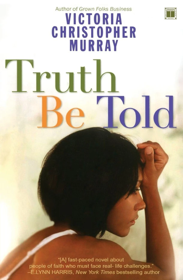 Truth be Told – Victoria Christopher Murray – boek cover