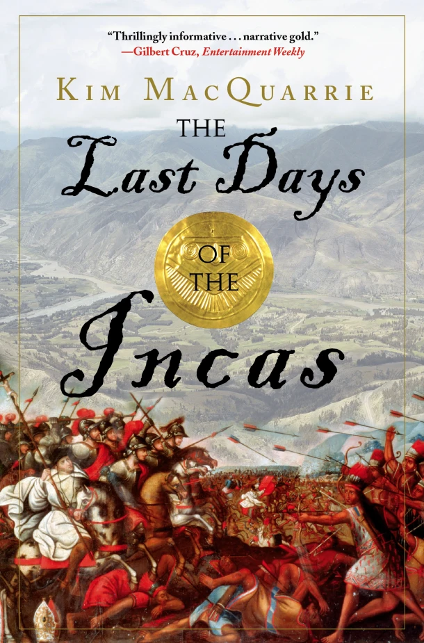 The Last Days of the Incas – Kim MacQuarrie – boek cover
