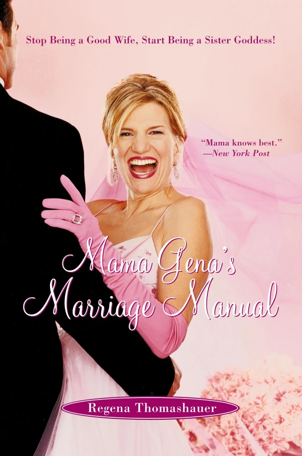 Mama Gena's Marriage Manual – Regena Thomashauer – boek cover
