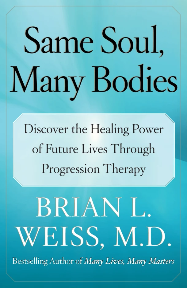Same Soul, Many Bodies – Brian L. Weiss – boek cover