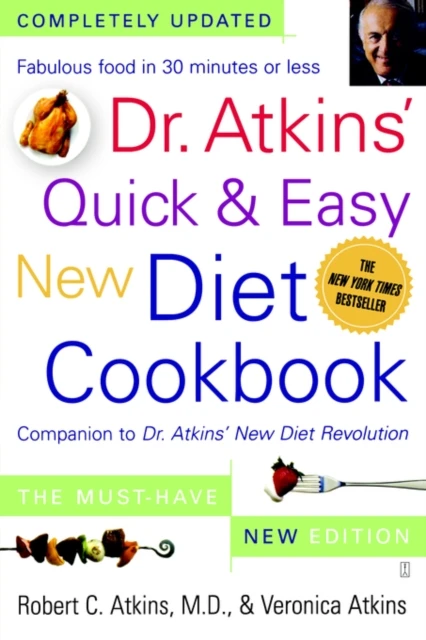 Dr. Atkins' Quick & Easy New Diet Cookbook – Robert C. Atkins – boek cover