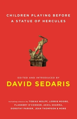 Children Playing Before a Statue of Hercules – David Sedaris – boek cover