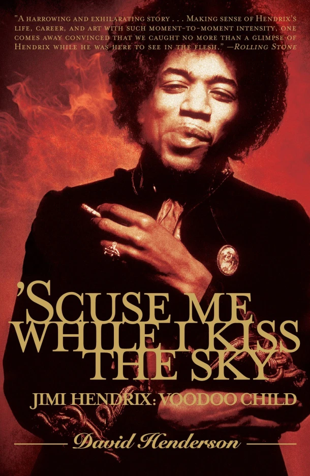 'Scuse Me While I Kiss the Sky – David Henderson – boek cover
