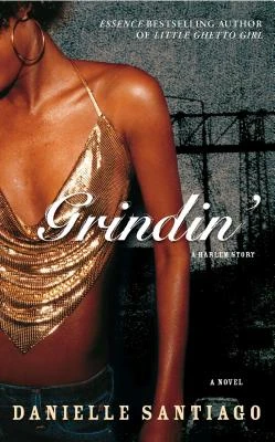 Santiago, D: Grindin' – Danielle Santiago – boek cover