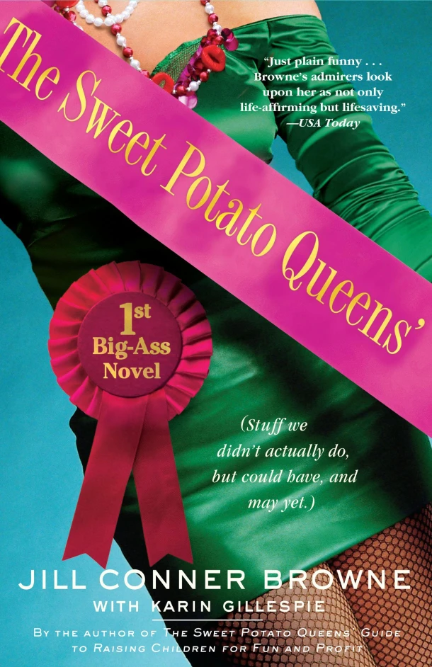 Sweet Potato Queens' First Big-Ass Novel – Jill Conner Browne – boek cover