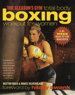 The Gleason's Gym Total Body Boxing Workout for Women: A 4-Week Head-To-Toe Makeover – Hector Roca – boek cover