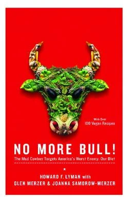 No More Bull! – Howard F. Lyman – boek cover