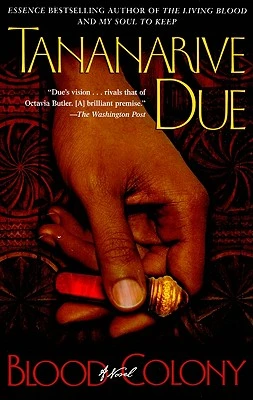 Blood Colony – Tananarive Due – boek cover