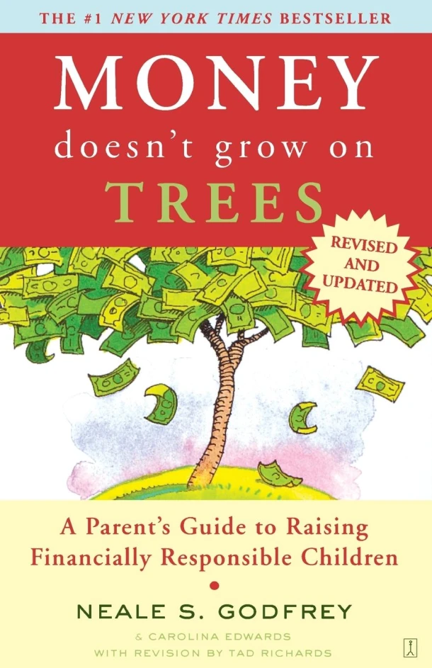 Money Doesn't Grow On Trees: A Parent's Guide To Raising Financially Responsible Children – Neale S. Godfrey – boek cover