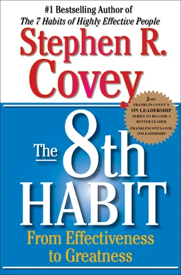 8th Habit: From Effectiveness to Greatness – Covey – boek cover