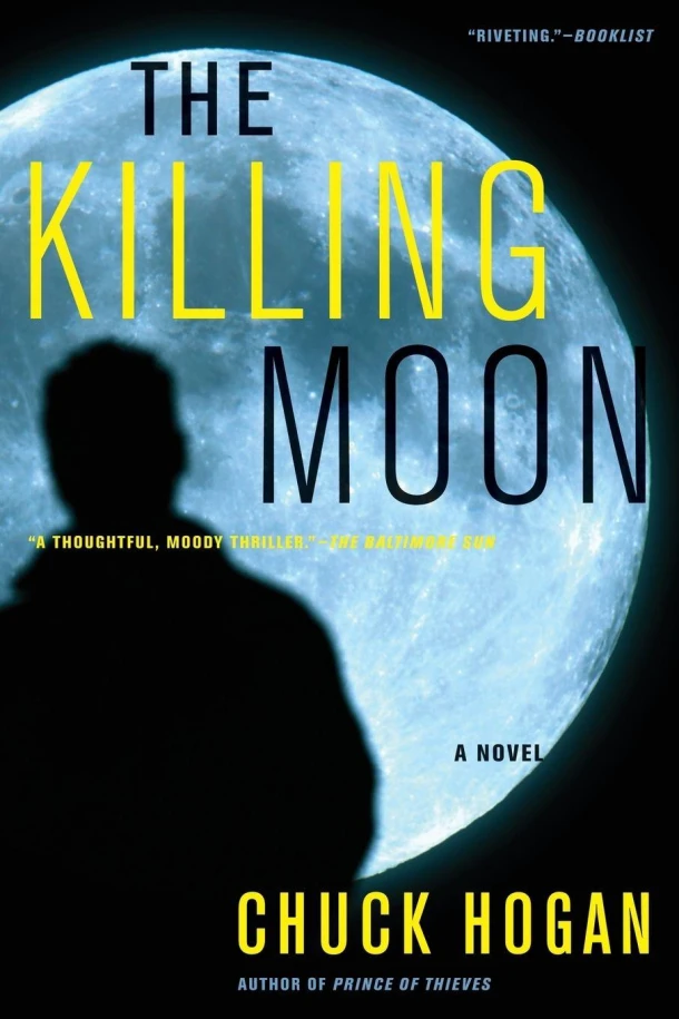 The Killing Moon – Chuck Hogan – boek cover