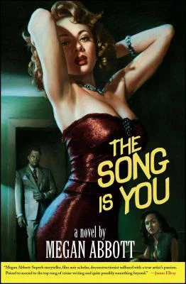 Song is You – Megan Abbott – boek cover