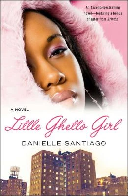 Little Ghetto Girl – Danielle Santiago – boek cover
