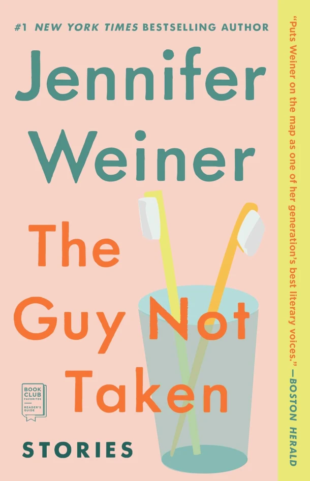 The Guy Not Taken: Stories – Jennifer Weiner – boek cover