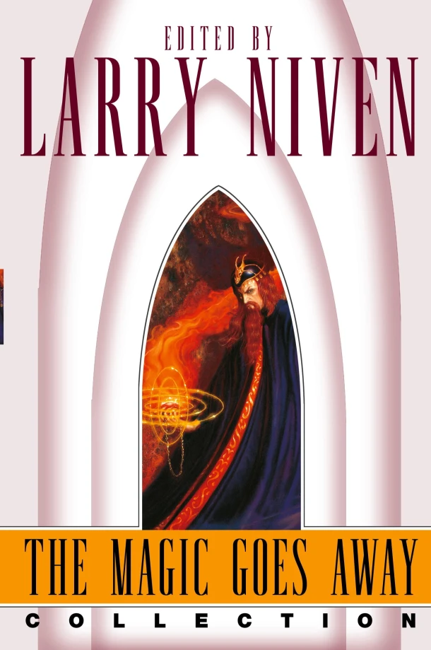 The Magic Goes Away Collection – Larry Niven – boek cover