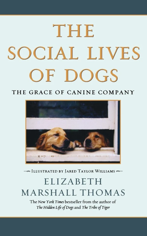 Social Lives of Dogs – MARSHALL THOMAS ELIZABETH – boek cover