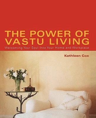 The Power of Vastu Living – Kathleen Cox – boek cover