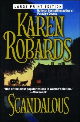 Scandalous – Karen Robards – boek cover