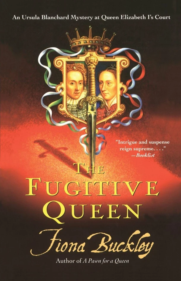 The Fugitive Queen – Fiona Buckley – boek cover