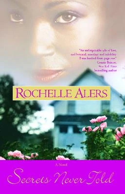 Secrets Never Told – Rochelle Alers – boek cover