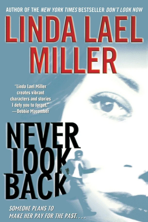 Never Look Back – Linda Lael Miller – boek cover