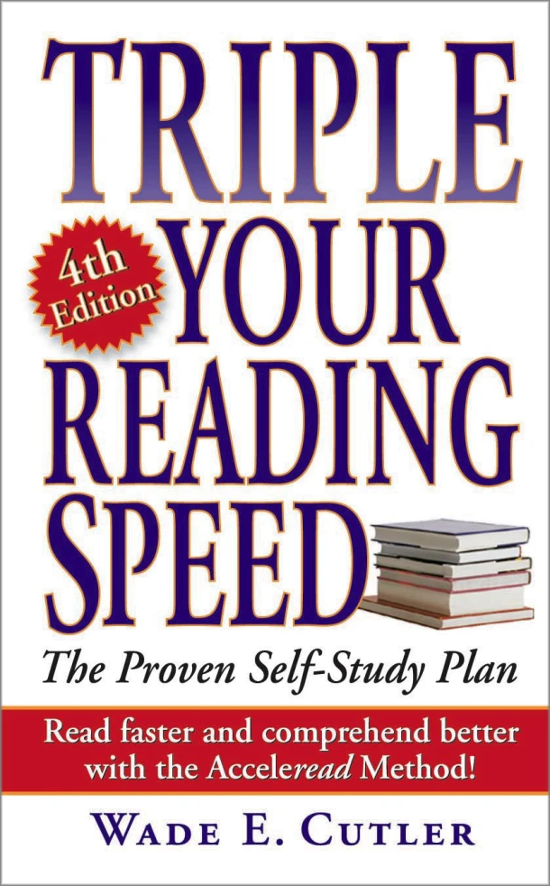 Triple Your Reading Speed – Wade E. Cutler – boek cover