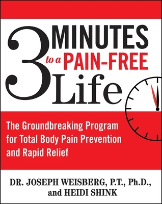 3 Minutes to a Pain-Free Life – Joseph Weisberg – boek cover