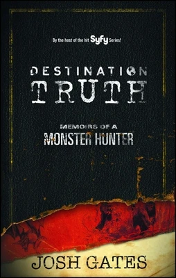 Destination Truth – Josh Gates – boek cover