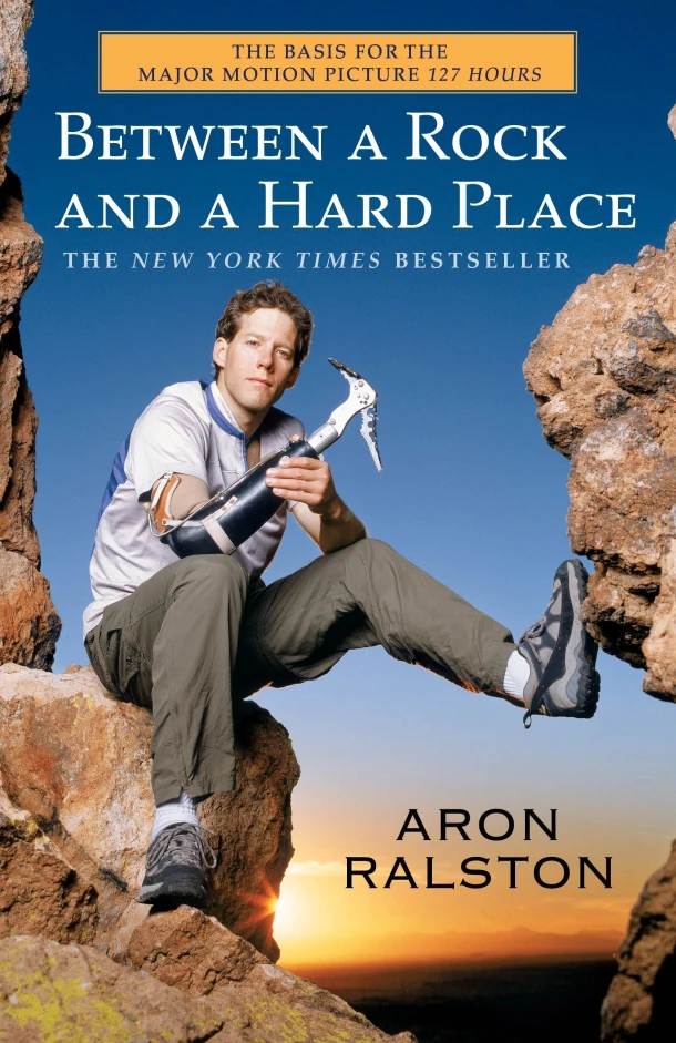 Between a Rock and a Hard Place – Aron Ralston – boek cover