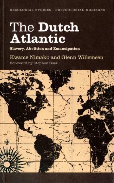 The Dutch Atlantic – Kwame Nimako – boek cover