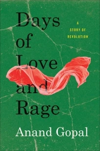 Days of Love and Rage – Anand Gopal – boek cover