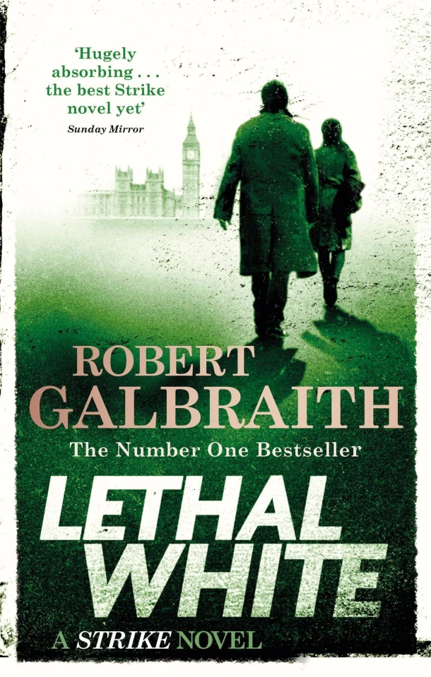 Lethal White – Robert Galbraith – boek cover