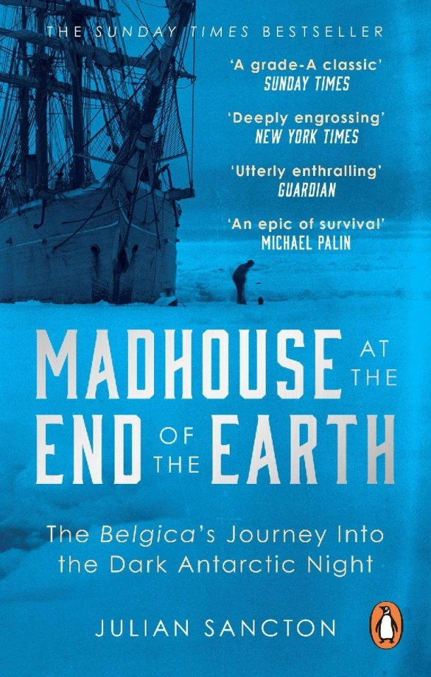 Madhouse at the End of the Earth – Julian Sancton – boek cover