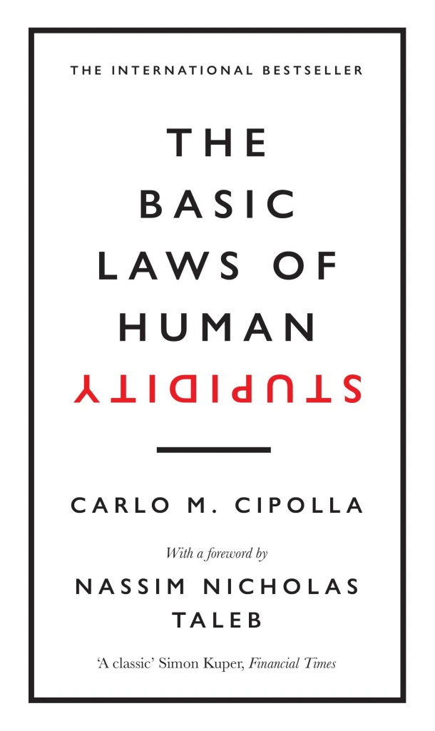 The Basic Laws of Human Stupidity – Carlo M. Cipolla – boek cover