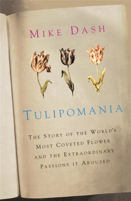 Tulipomania – Mike Dash – boek cover