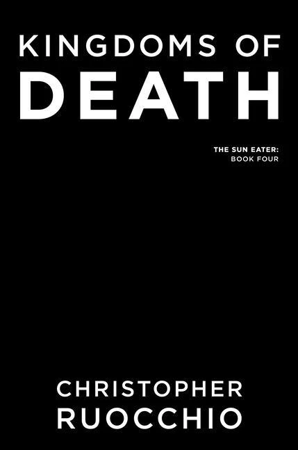 Kingdoms of Death – Christopher Ruocchio – boek cover