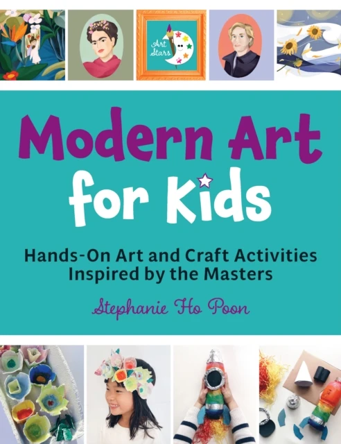 Modern Art for Kids – Stephanie Ho Poon – boek cover