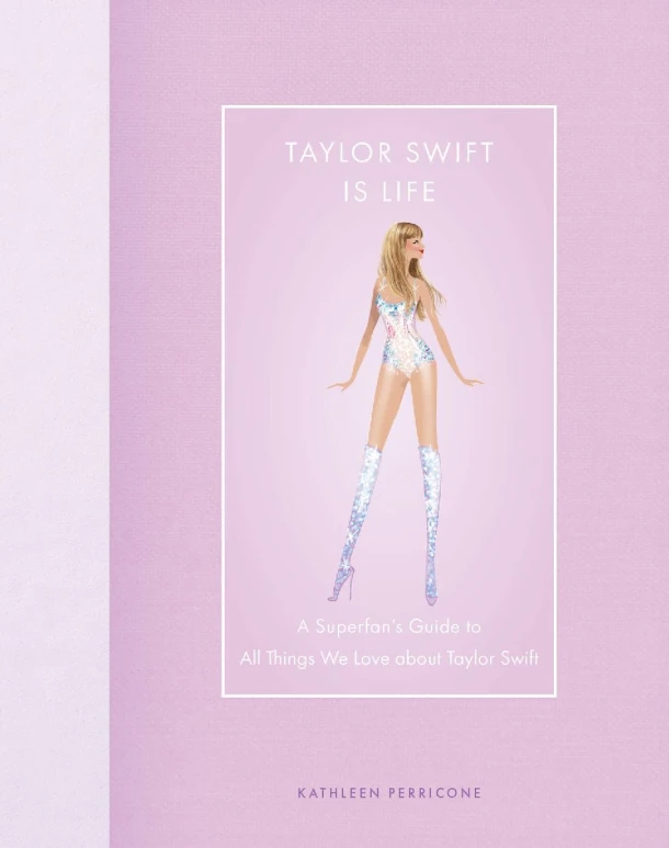 Taylor Swift Is Life – Kathleen Perricone – boek cover