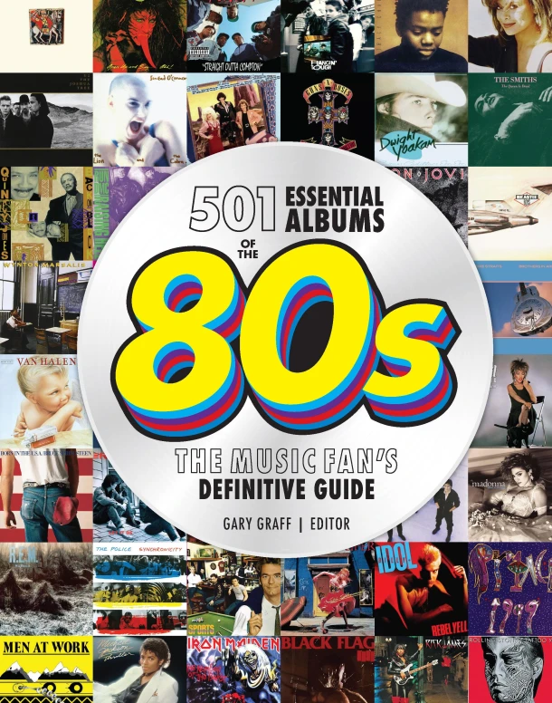 501 Essential Albums of the '80s – Gary Graff – boek cover